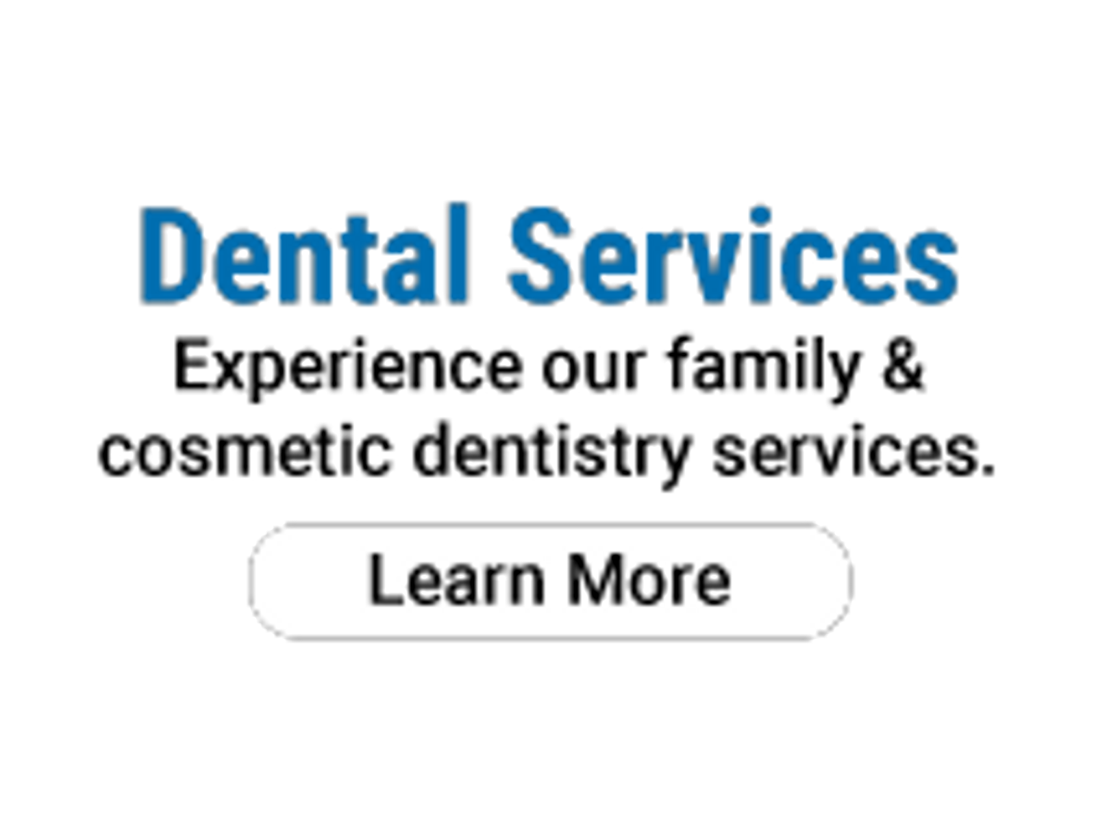 Dental Services - Experience our family & cosmetic dentistry services.